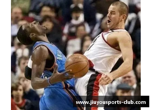 九游体育NBA明星球员风采全记录：最精彩瞬间集锦，无与伦比的体育壮观盛宴